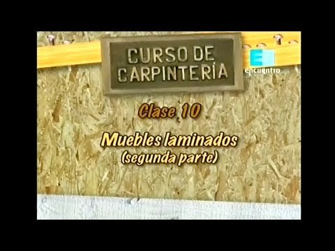 Curso de carpintería. Capítulo 10