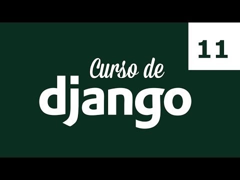 Curso de Django. Parte 11