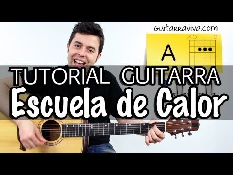 Como tocar "Escuela de calor"