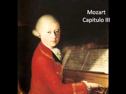 Mozart. Vida y obra. Capítulo III