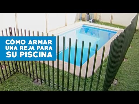 Como construir una reja para piscinas